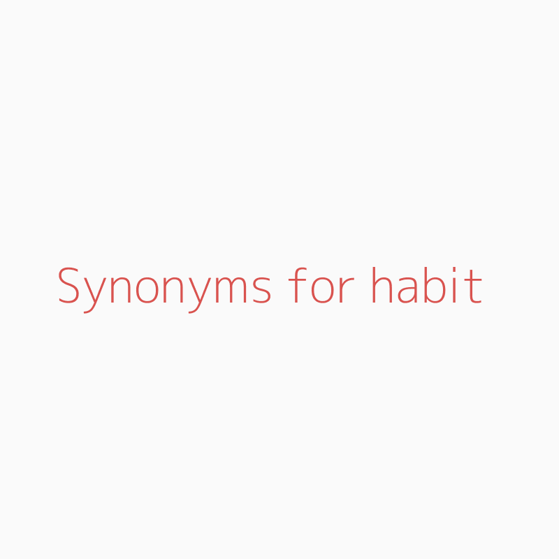 Habits synonyme discount